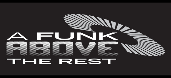 Cool "A Funk Above The Rest" Products